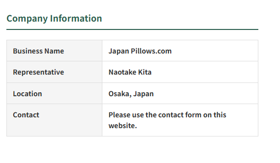 Company Information: Japan Pillows.com, Representative Naotake Kita, Osaka Japan, contact via form.